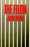 Irwin |  The Felon | Buch |  Sack Fachmedien