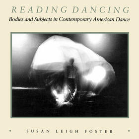 Foster | Foster, S: Reading Dancing | Buch | 978-0-520-06333-4 | sack.de