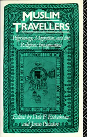 Eickelman / Piscatori |  Muslim Travellers | Buch |  Sack Fachmedien