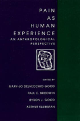 Good / Brodwin / Kleinman |  Pain as Human Experience | Buch |  Sack Fachmedien