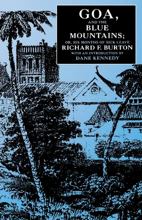 Burton |  Goa, and the Blue Mountains; Or, Six Months of Sick Leave | Buch |  Sack Fachmedien