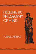 Annas |  Hellenistic Philosophy of Mind (Paper) | Buch |  Sack Fachmedien