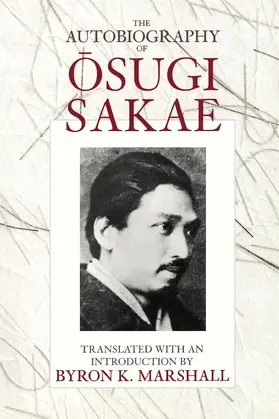 Osugi |  The Autobiography of Osugi Sakae (Paper) | Buch |  Sack Fachmedien