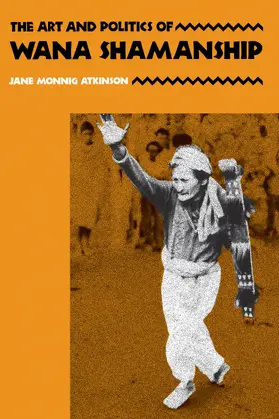 Atkinson |  Art & Politics Wana Shamanship (Paper) | Buch |  Sack Fachmedien