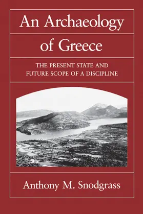 Snodgrass | An Archaeology of Greece (Paper) | Buch | 978-0-520-07892-5 | sack.de