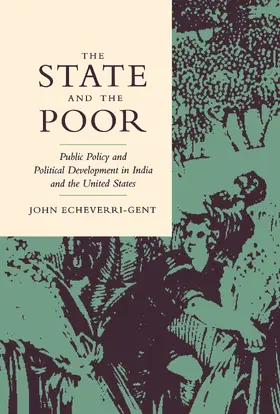 Echeverri-Gent |  The State and the Poor | Buch |  Sack Fachmedien