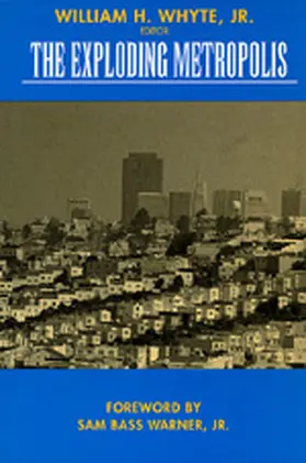 Whyte |  The Exploding Metropolis | Buch |  Sack Fachmedien