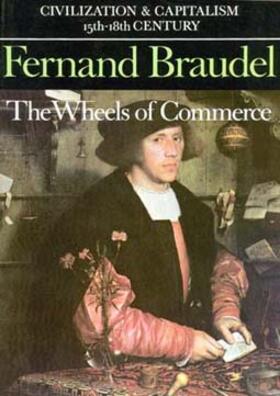 Braudel |  Civilization and Capitalism, 15th-18th Century, Vol. II: The Wheels of Commerce | Buch |  Sack Fachmedien