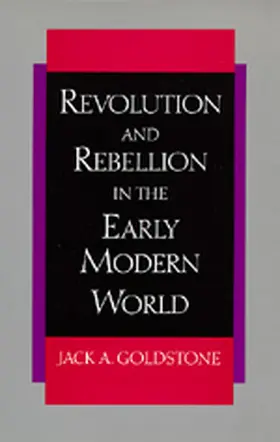Goldstone |  Revolution and Rebellion in the Early Modern World | Buch |  Sack Fachmedien
