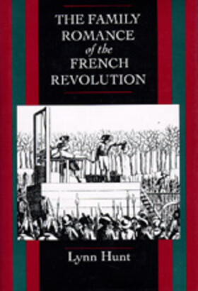Hunt |  Family Romance of the French Revolution | Buch |  Sack Fachmedien