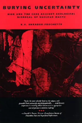 Shrader-Frechette |  Burying Uncertainty | Buch |  Sack Fachmedien