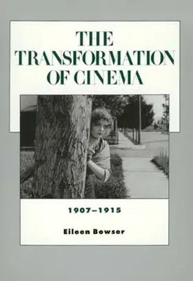 Bowser |  The Transformation of Cinema, 1907-1915 | Buch |  Sack Fachmedien