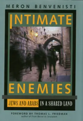 Benvenisti | Intimate Enemies | Buch | 978-0-520-08567-1 | www.sack.de