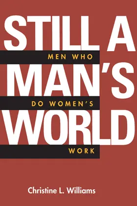 Williams |  Still a Man's World | Buch |  Sack Fachmedien