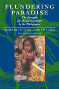 Broad / Cavanagh |  Plundering Paradise - The Struggle for the Environment in the Philippines (Paper) | Buch |  Sack Fachmedien