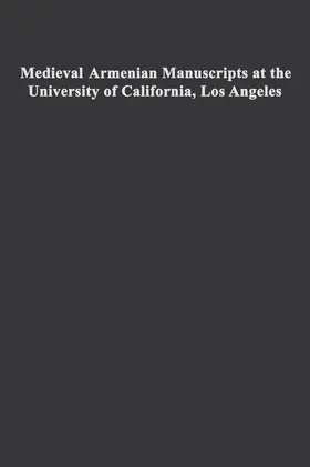 Sanijian / Sanjian |  Medieval Armenian Manuscripts at the University of California, Los Angeles | Buch |  Sack Fachmedien