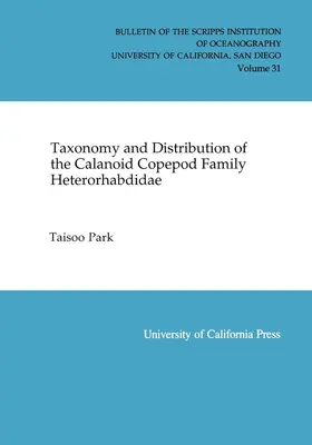 Park |  Taxonomy and Distribution of the Calanoid Copepod Family Heterorhabdidae | Buch |  Sack Fachmedien