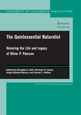 Kelt / Lessa / Salazar-Bravo |  The Quintessential Naturalist - Honoring the Life and Legacy of Oliver P Pearson | Buch |  Sack Fachmedien