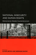 Brysk / Shafir |  National Insecurity and Human Rights - Democracies  Debate Counterterrorism | Buch |  Sack Fachmedien