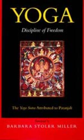 Miller | Yoga - Discipline of Freedom | Buch | 978-0-520-20190-3 | sack.de