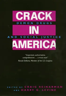 Reinarman / Levine |  Crack in America - Demon Drugs & Social Justice (Paper) | Buch |  Sack Fachmedien