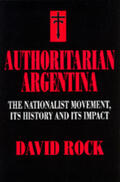 Rock |  Authoritarian Argentina - The Nationalist Movement, its History & its Impact (Paper) | Buch |  Sack Fachmedien