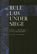 Scheuerman |  The Rule of Law Under Siege - Selected Essays of Franz L. Neumann & Otto Kirchheimer | Buch |  Sack Fachmedien