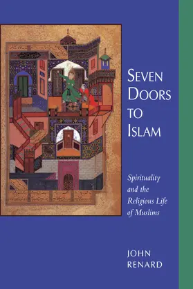 Renard |  Seven Doors to Islam - Spirituality & the Religious Life of Muslims (Paper) | Buch |  Sack Fachmedien