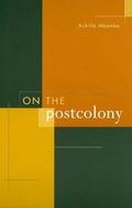 Mbembe |  On the Postcolony | Buch |  Sack Fachmedien