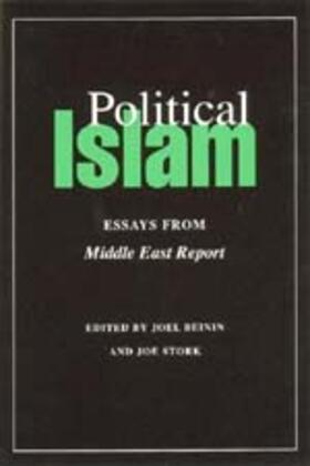 Beinin / Stork |  Political Islam: Essays From"middle East Report" | Buch |  Sack Fachmedien
