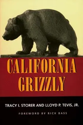 Storer / Tevis |  California Grizzly | Buch |  Sack Fachmedien