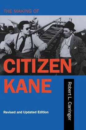 Carringer |  The Making of Citizen Kane, Revised edition | Buch |  Sack Fachmedien