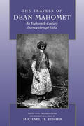Fisher / Mahomet |  Travels of Dean Mohamet - An Eighteenth Century Journey through India (Paper) | Buch |  Sack Fachmedien