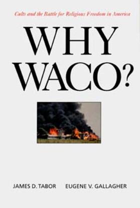 Tabor / Gallagher | Why Waco? | Buch | 978-0-520-20899-5 | sack.de