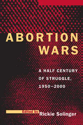 Solinger |  Abortion Wars | Buch |  Sack Fachmedien