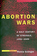 Solinger |  Abortion Wars | Buch |  Sack Fachmedien
