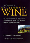Sullivan |  A Companion To Californian Wine - An Encyclopedia of Wine & Winemaking from the Mission Period to the Present | Buch |  Sack Fachmedien