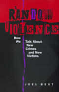 Best |  Random Violence - How We Talk About New Crimes & New Victims (Paper) | Buch |  Sack Fachmedien