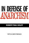 Wolff |  In Defense of Anarchism | Buch |  Sack Fachmedien