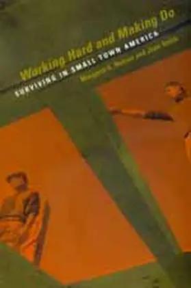 Nelson / Smith |  Working Hard and Making Do | Buch |  Sack Fachmedien