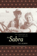 Almog |  The Sabra - The Creation of the New Jew | Buch |  Sack Fachmedien