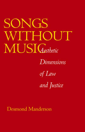 Manderson | Songs Without Music - Aesthetic Dimensions of Law & Justice | Buch | 978-0-520-21688-4 | sack.de