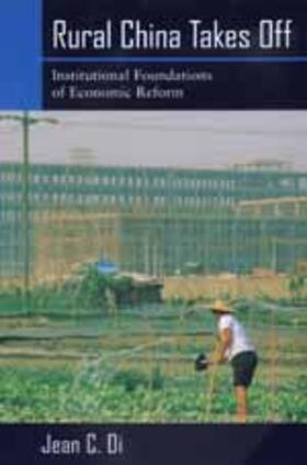 Oi | Rural China Takes Off: Institutional Foundations of Economic Reform | Buch | 978-0-520-21727-0 | sack.de