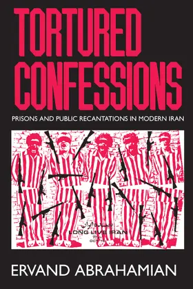 Abrahamian |  Tortured Confessions | Buch |  Sack Fachmedien