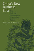 Pearson |  China&#8242;s New Business Elite - The Political Consequences of Economic Reform (Paper) | Buch |  Sack Fachmedien