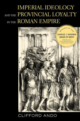 Ando | Imperial Ideology & Provincial Loyalty in the Roman Empire | Buch | 978-0-520-22067-6 | sack.de