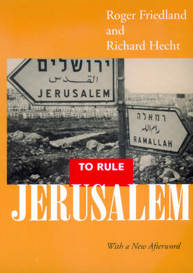 Friedland / Hecht | To Rule Jerusalem | Buch | 978-0-520-22092-8 | sack.de
