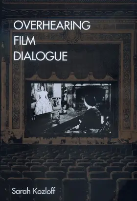 Kozloff |  Overhearing Film Dialogue | Buch |  Sack Fachmedien