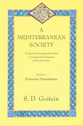 Goitein |  A Mediterranean Society, Volume I | Buch |  Sack Fachmedien