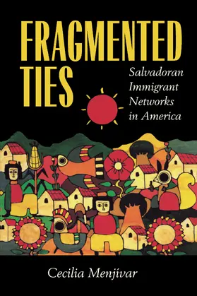 Menjívar | Fragmented Ties | Buch | 978-0-520-22211-3 | www.sack.de
